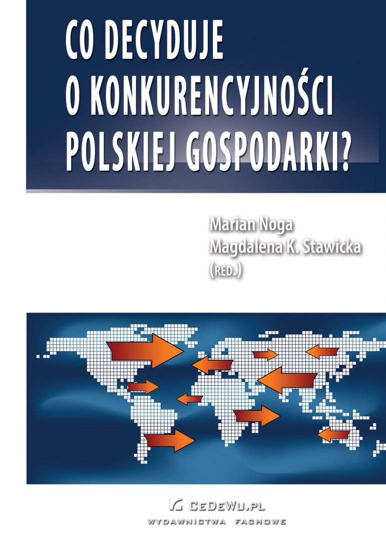 Co decyduje o konkurencyjności polskiej gospodarki?