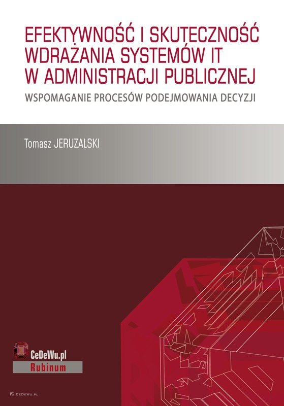 Efektywność i skuteczność wdrażania systemów IT w administracji publicznej