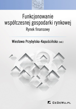 Funkcjonowanie współczesnej gospodarki rynkowej - rynek finansowy