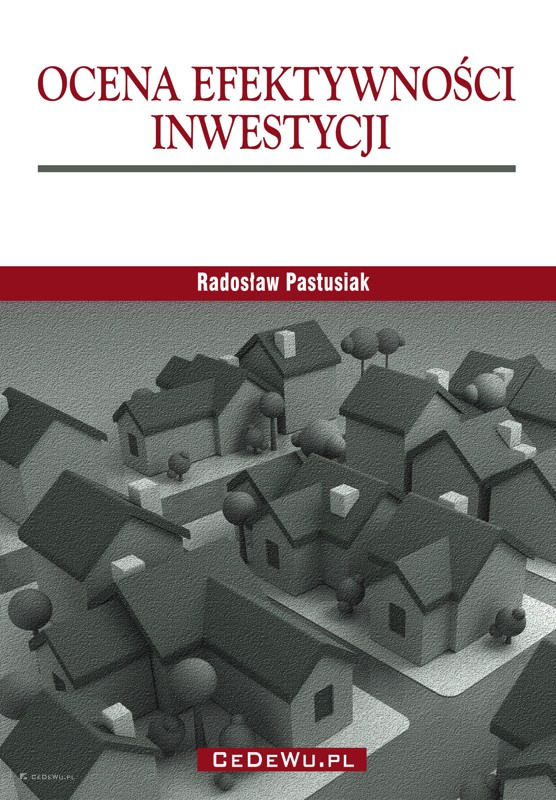 Ocena efektywności inwestycji (wyd. III)