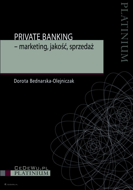 Private Banking - marketing, jakość, sprzedaż