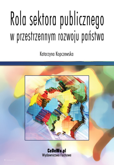 Rola sektora publicznego w przestrzennym rozwoju państwa