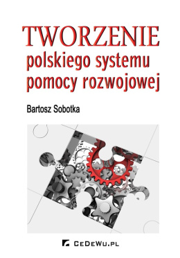 Tworzenie polskiego systemu pomocy rozwojowej