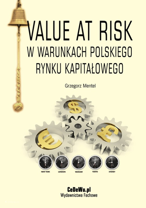 Value at Risk w warunkach polskiego rynku kapitałowego