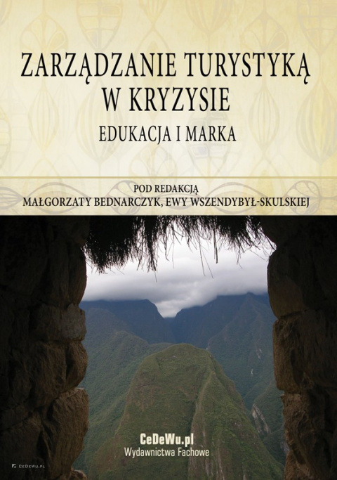 Zarządzanie turystyką w kryzysie. Edukacja i marka