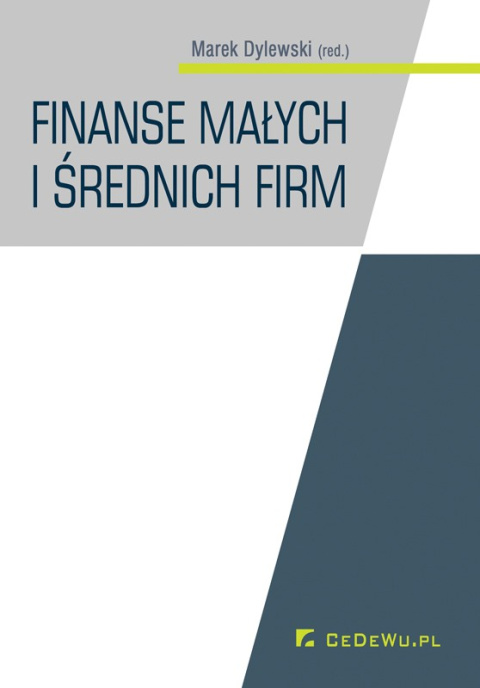 Finanse małych i średnich firm. Innowacje, decyzje, procesy