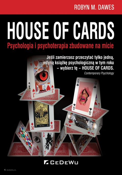 House of Cards. Psychologia i psychoterapia zbudowane na micie BESTSELLER!!!!