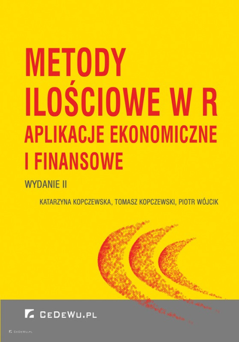 Metody ilościowe w R. Aplikacje ekonomiczne i finansowe (wyd. II)