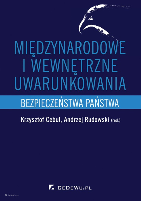 Międzynarodowe i wewnętrzne uwarunkowania bezpieczeństwa państwa