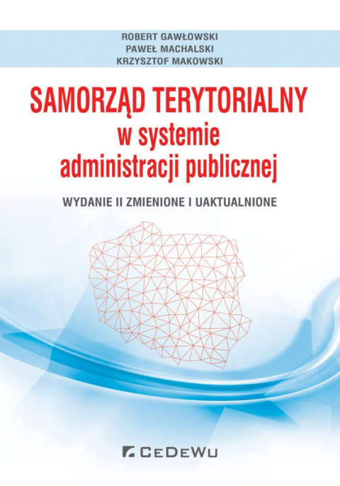 Samorząd terytorialny w systemie administracji publicznej (wyd. II zmienione i uaktualnione)