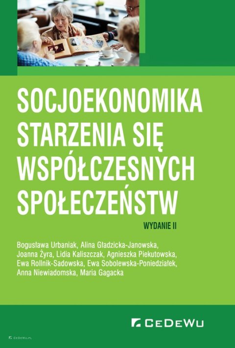 Socjoekonomika starzenia się współczesnych społeczeństw (wyd. II)