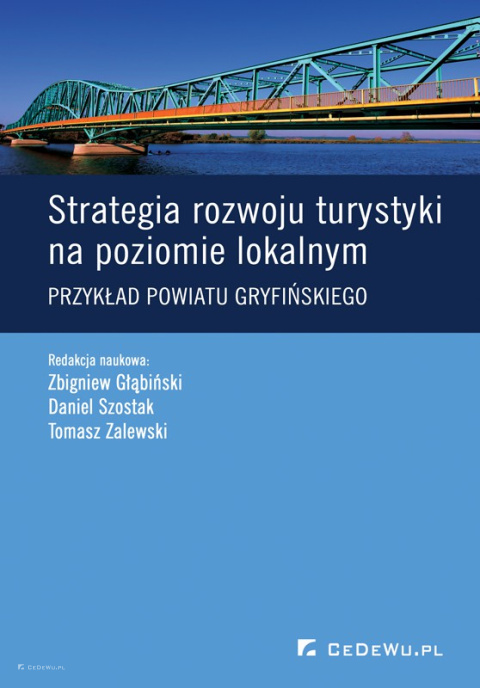 Strategia rozwoju turystyki na poziomie lokalnym. Przykład powiatu gryfińskiego