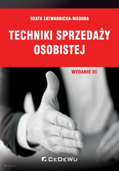 Techniki sprzedaży osobistej (wyd. III)