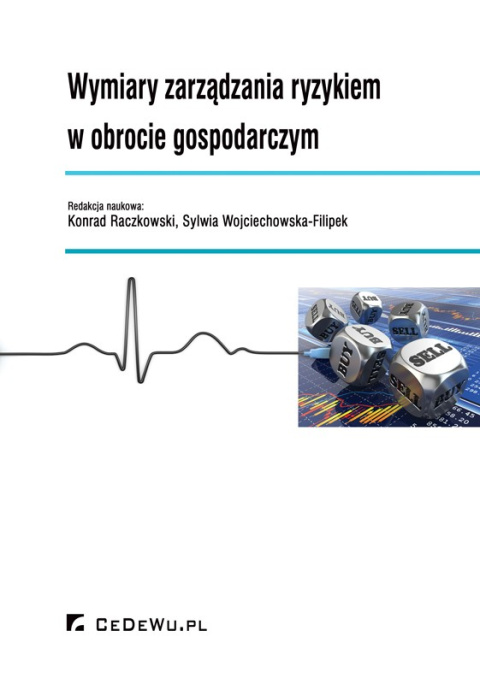 Wymiary zarządzania ryzykiem w obrocie gospodarczym