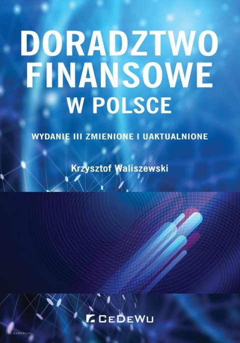 Doradztwo finansowe w Polsce (wyd. III zmienione i uaktualnione)