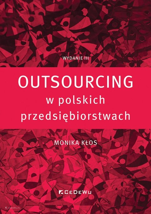 Outsourcing w polskich przedsiębiorstwach (wyd. III)