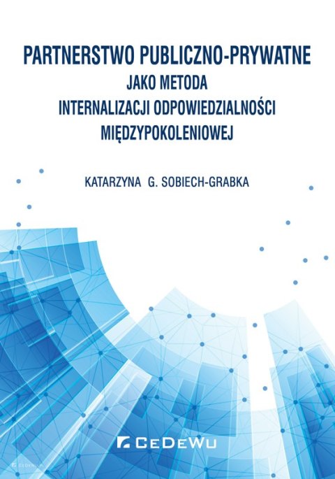 Partnerstwo publiczno-prywatne jako metoda internalizacji odpowiedzialności międzypokoleniowej