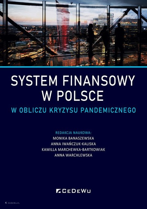 System finansowy w Polsce w obliczu kryzysu pandemicznego (wyd. II)