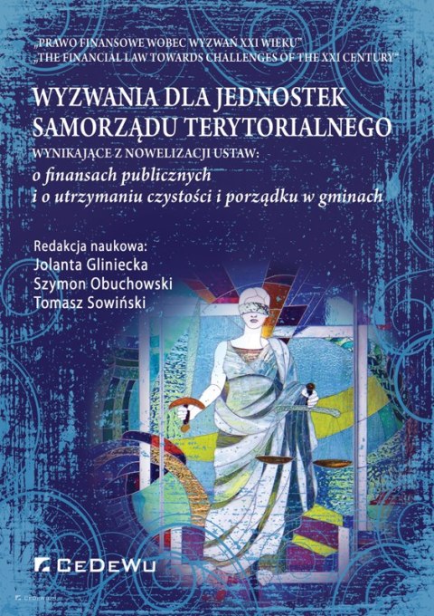 Wyzwania dla jednostek samorządu terytorialnego wynikające z nowelizacji ustaw: o finansach publicznych i o utrzymaniu czystości