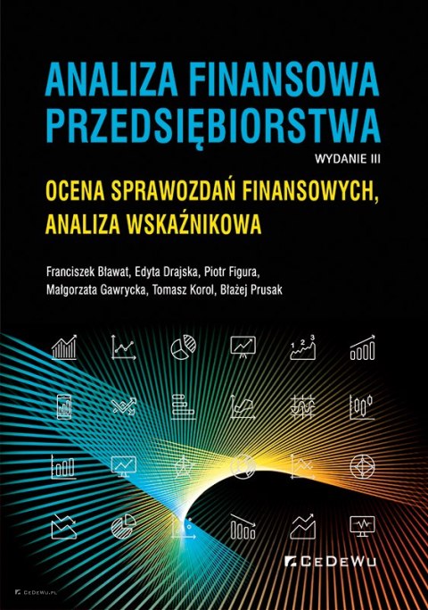 Analiza finansowa przedsiębiorstwa. Ocena sprawozdań finansowych, analiza wskaźnikowa (wyd. III)