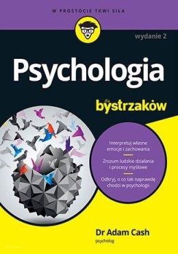 Psychologia dla bystrzaków. Wydanie II