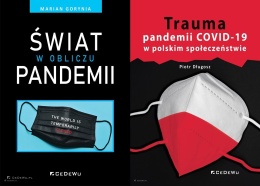 ! ZESTAW ! Świat w obliczu pandemii + Trauma pandemii COVID-19 w polskim społeczeństwie