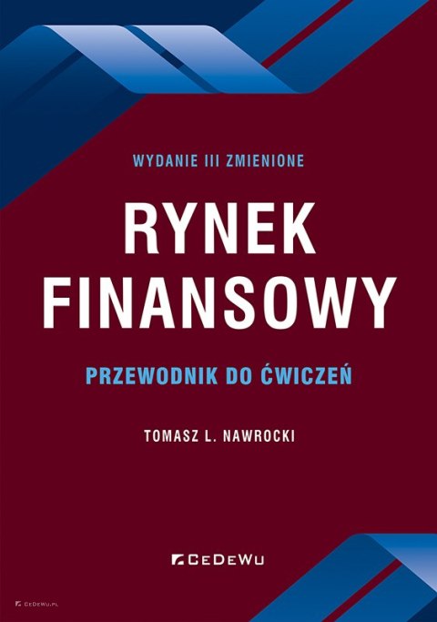 Rynek finansowy. Przewodnik do ćwiczeń (wyd. III zmienione)