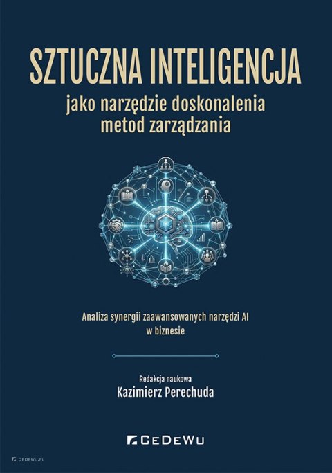 Sztuczna inteligencja jako narzędzie doskonalenia metod zarządzania.